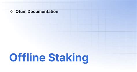 qtum staking|Staking Documentation .